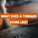 What Does a Tornado Sound Like