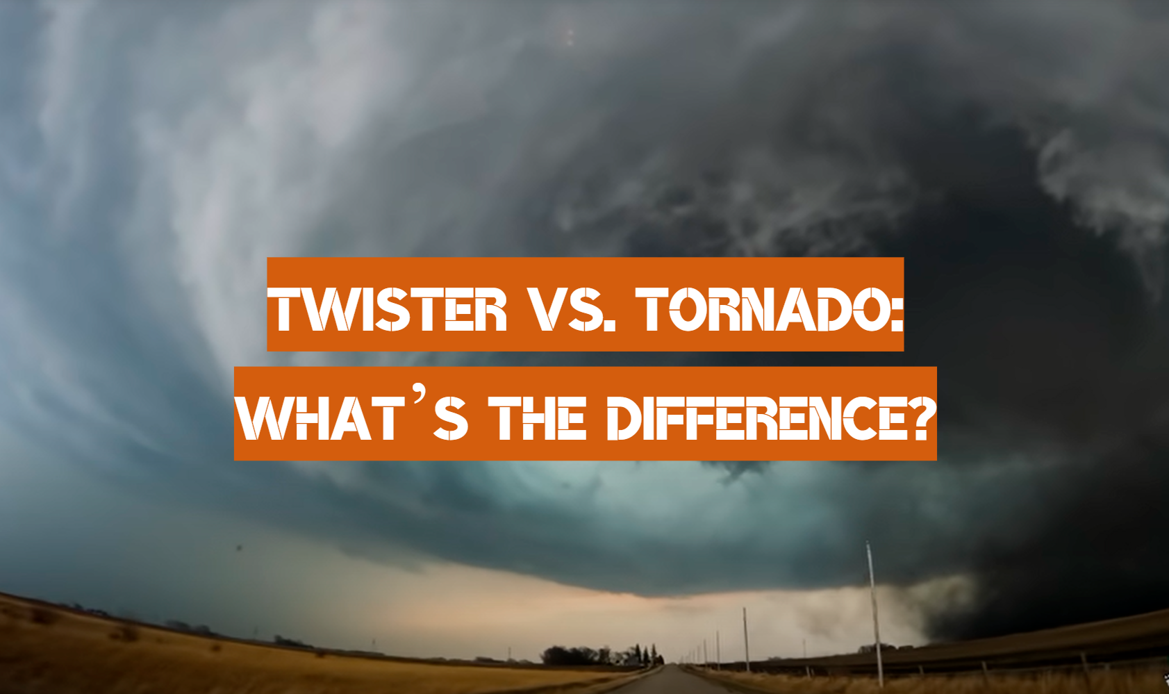 Twister Vs Tornado What s The Difference WeatherStationPro