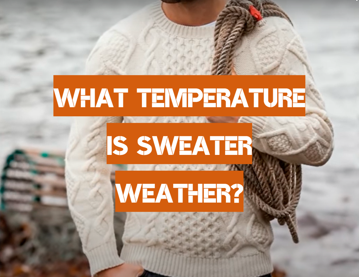 What Temperature Is Sweater Weather WeatherStationPro