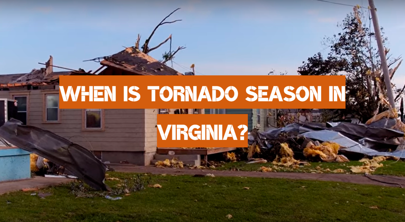 When is Tornado Season in Virginia?