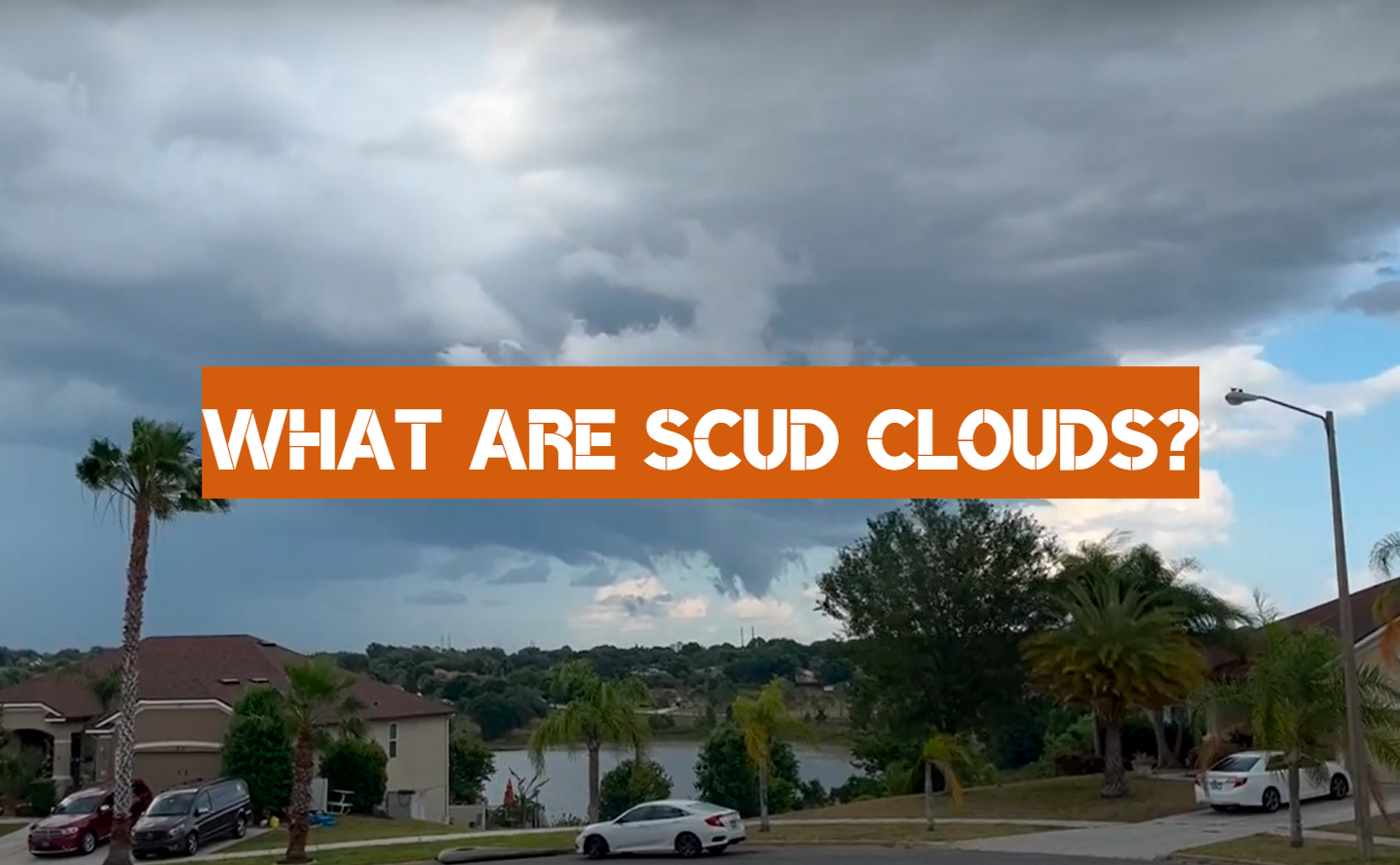 What Are Scud Clouds?