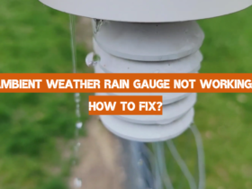 Ambient Weather Rain Gauge Not Working: How to Fix?