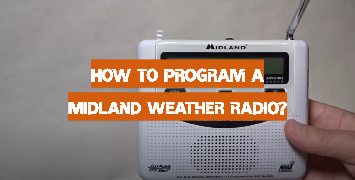 How to Program a Midland Weather Radio?