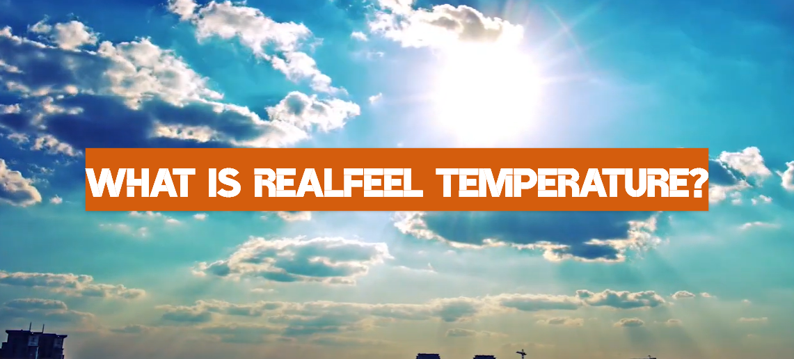 What Is RealFeel Temperature?